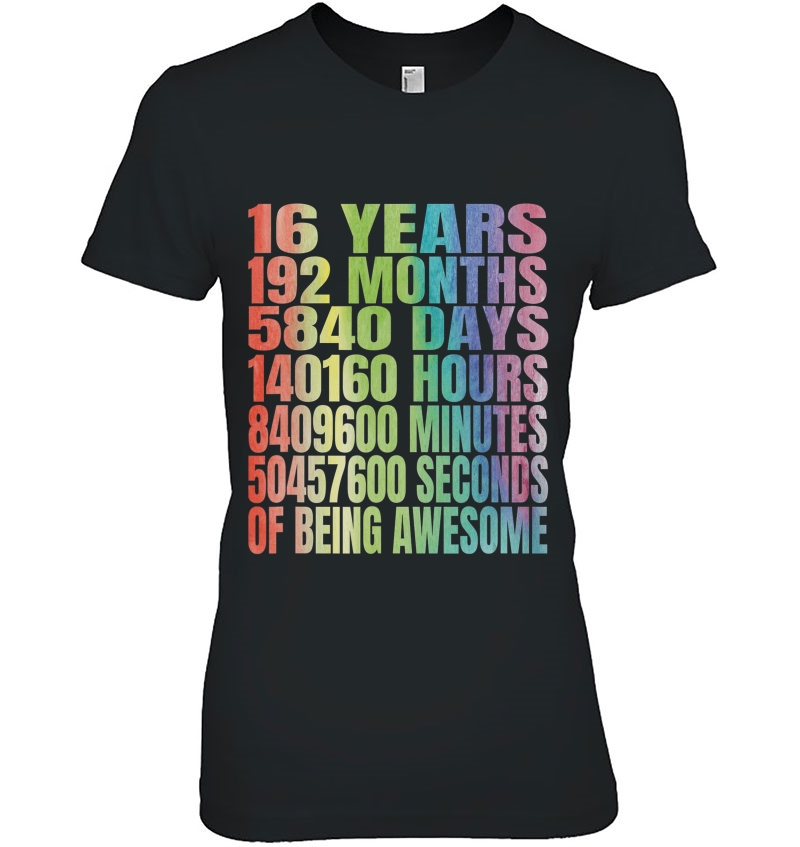 Funny 16 Years Old 192 Months Tshirt 16Th Birthday Gift Idea Hoodie