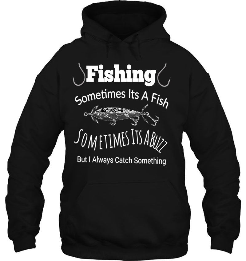 Fishing Gifts Sometimes It