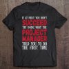 Project Manager Quote Fun Management Gift Tee