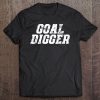 Goal Digger Tee