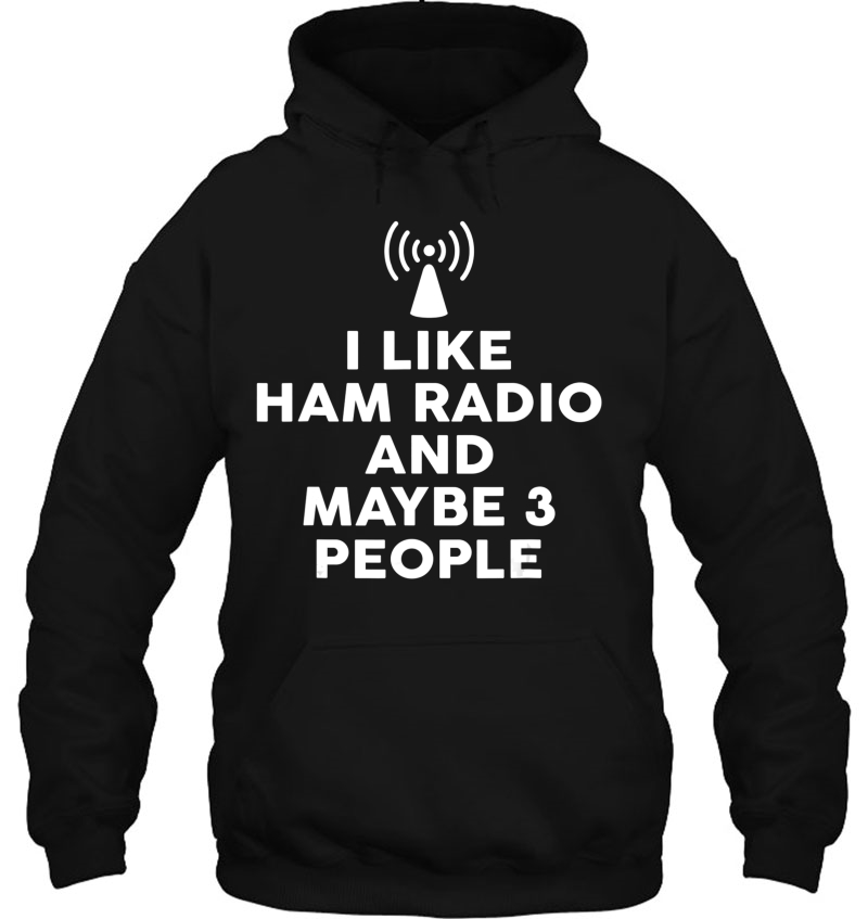 I Like Ham Radio And Maybe 3 People Mugs