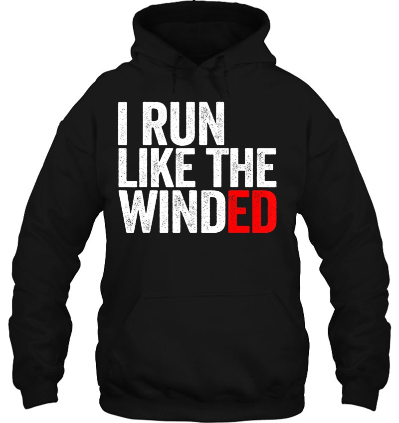 I Run Like The Winded Running Conditioning Runner Mugs