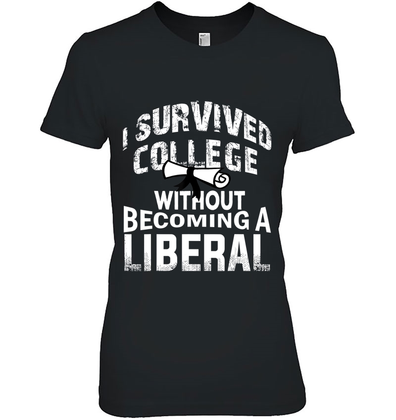 I Survived College Without Becoming A Liberal Hoodie