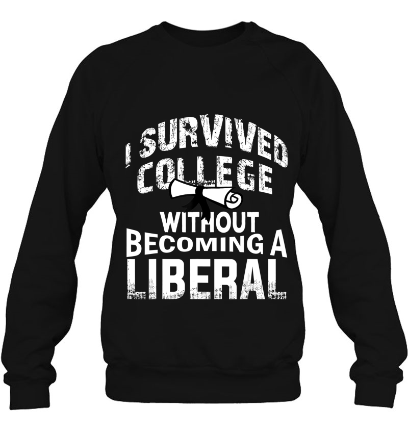 I Survived College Without Becoming A Liberal Mugs