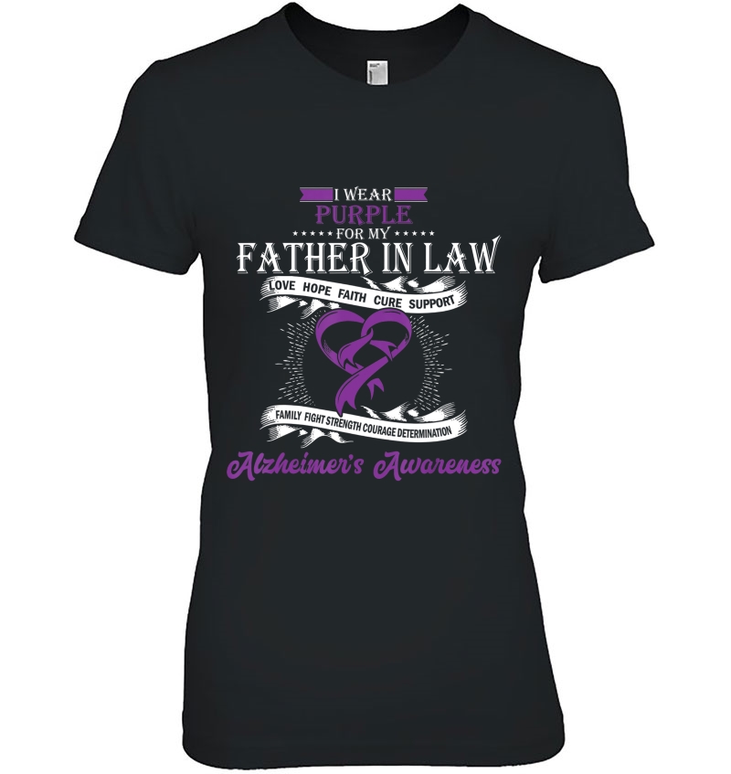 I Wear Purple For My Father In Law Alzheimer Support Ladies Tee