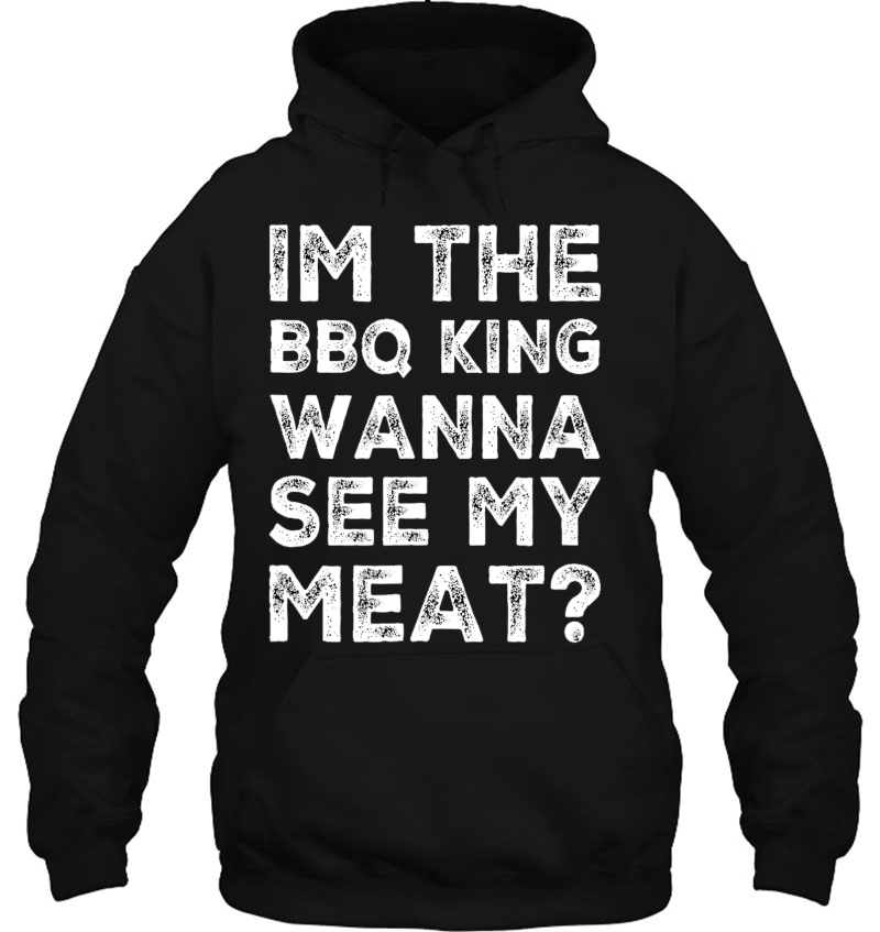 Im The Bbq King Wanna See My Meat Mugs