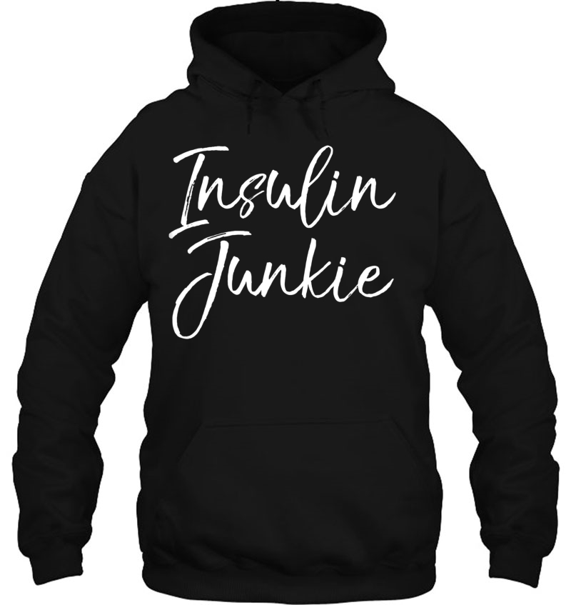 Insulin Junkie Shirt Funny Type One Diabetes Shirt Orange Hoodie