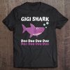 Mothers Day Gift Idea For Mom Grandma Her Gigi Shark Doo Doo Tee