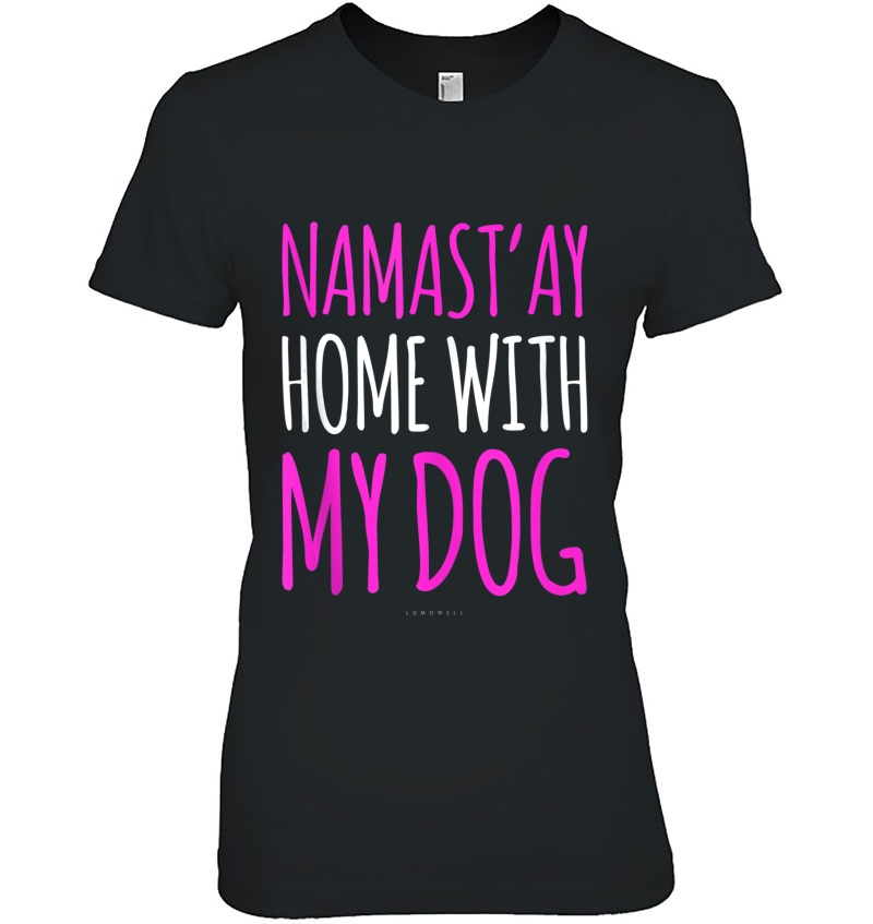 Namast'ay Home With My Dog Tank Top. Funny Yoga Hoodie