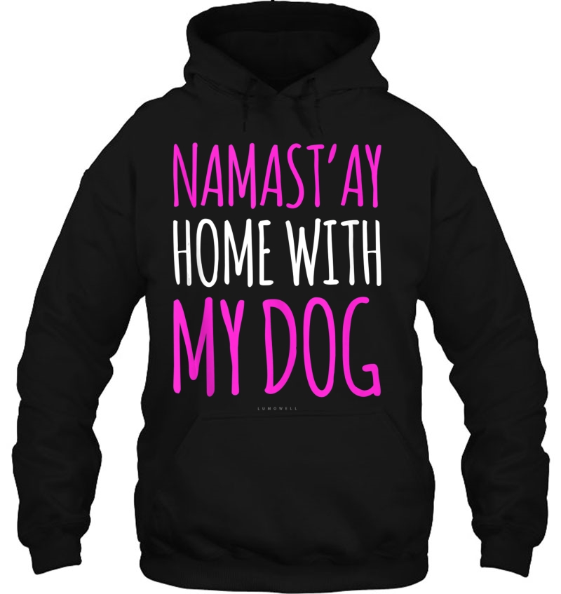 Namast'ay Home With My Dog Tank Top. Funny Yoga Mugs