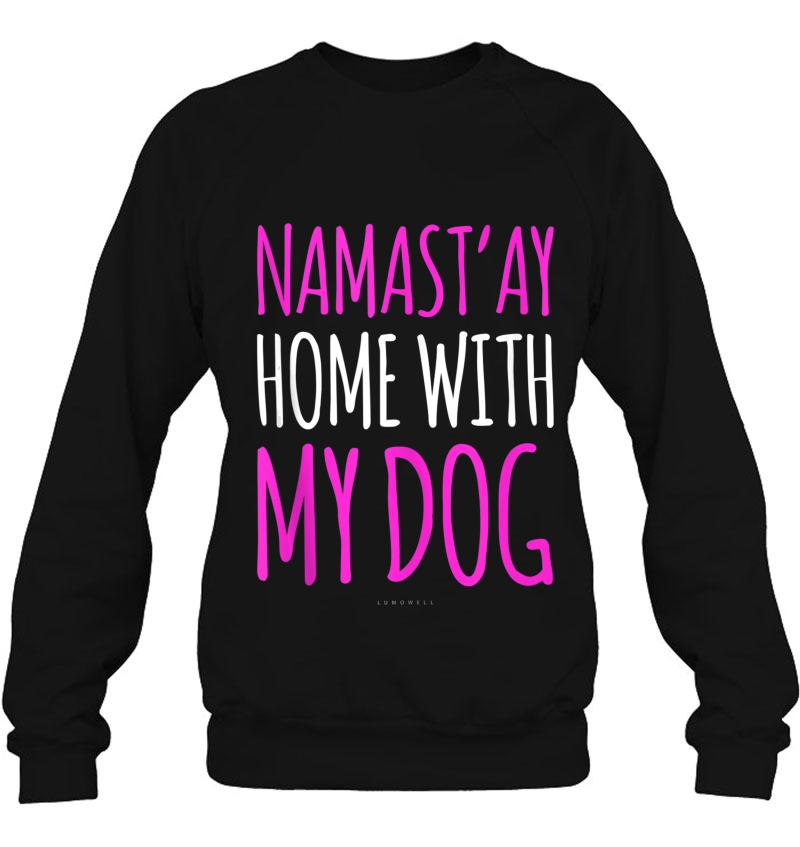 Namast'ay Home With My Dog Tank Top. Funny Yoga Mugs