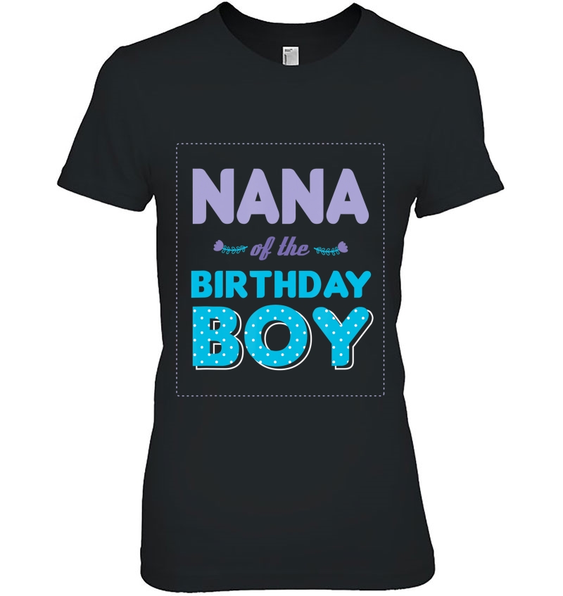 Nana Of The Birthday Boy Proud Grandma Boys Birthdays Hoodie