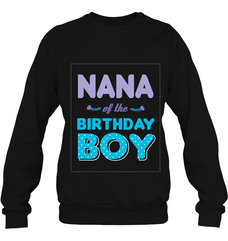 Nana Of The Birthday Boy Proud Grandma Boys Birthdays Mugs