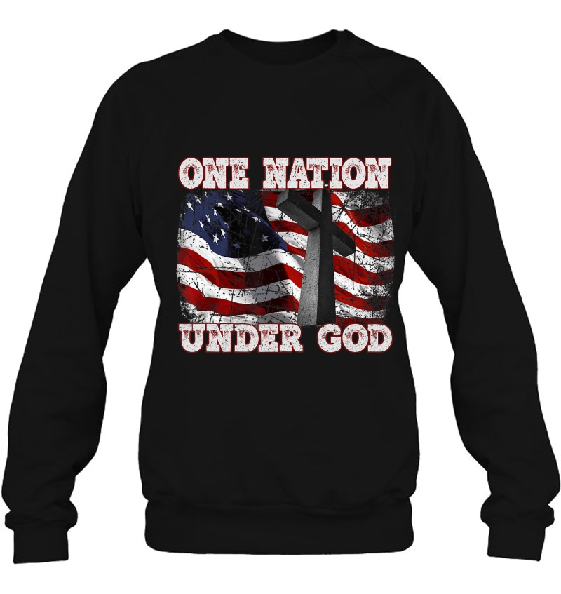 One Nation Under God Patriotic Christian Cross American Flag Sweatshirt