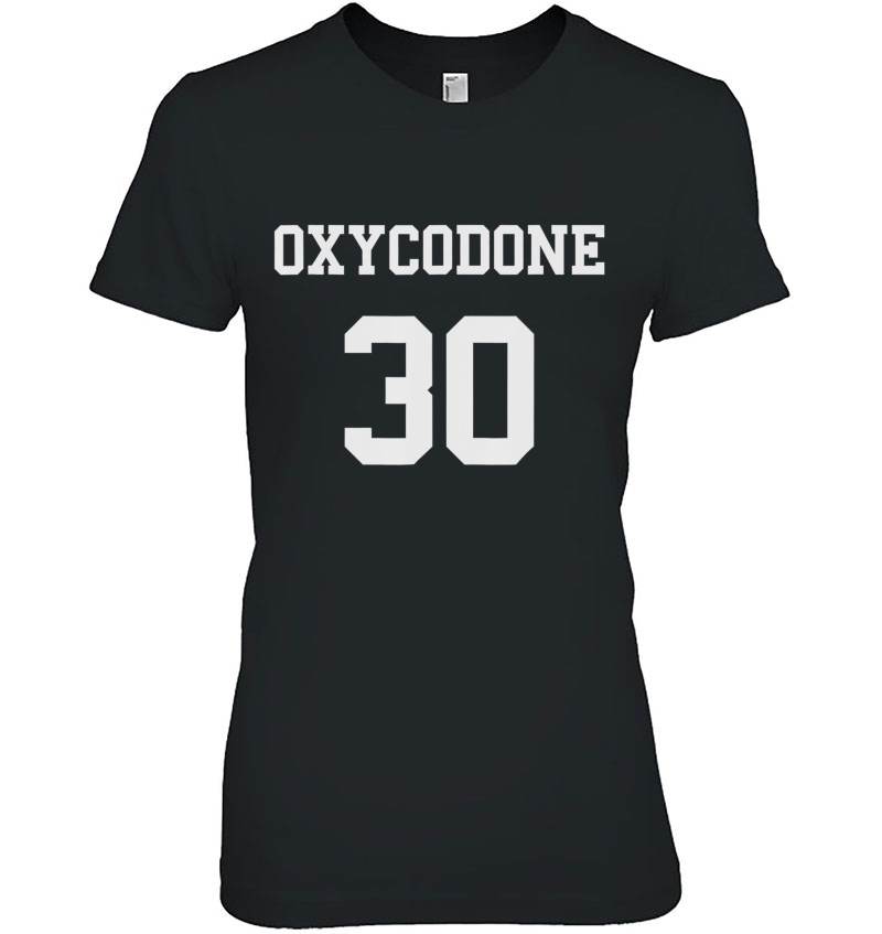 Oxycodone 30 Opiate Gift For Men Women Hoodie