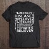 Parkinsons Disease Awareness Ribbon Support Slogan Tee