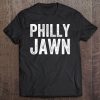 Philly Jawn Philadelphia Slang Tee