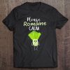 Please Romaine Calm Funny Lettuce Vegetable Pun Tee