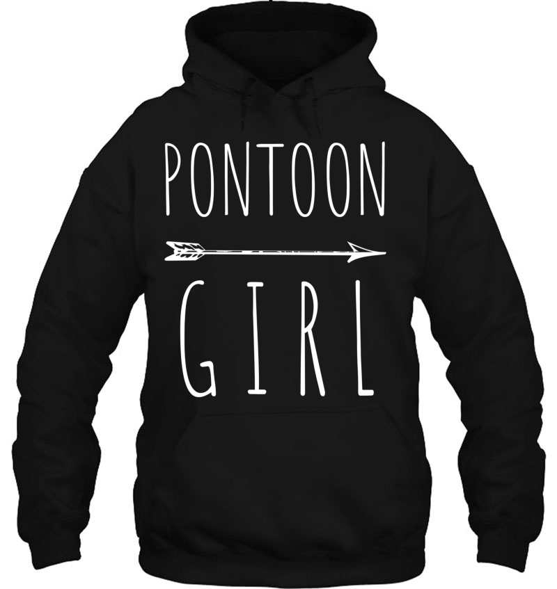 Pontoon Girl Boat Lover Boating Gift Hoodie