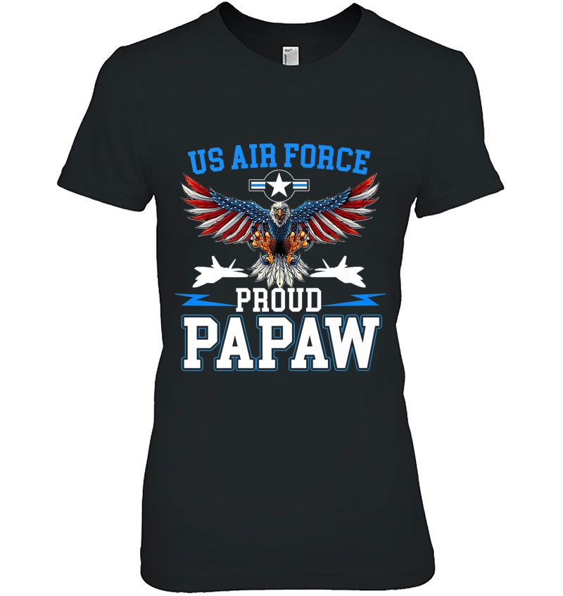 Proud Papaw Us Air Force Shirt - Usaf Premium Hoodie