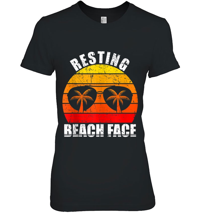 Resting Beach Face Tank Funny Beach Vacation Shirt Summer Hoodie