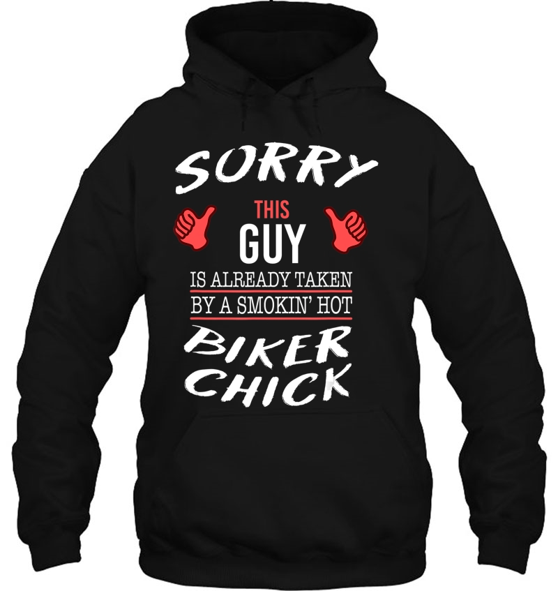 Sorry This Guy Is Taken By Hot Biker Chick Funny Mugs