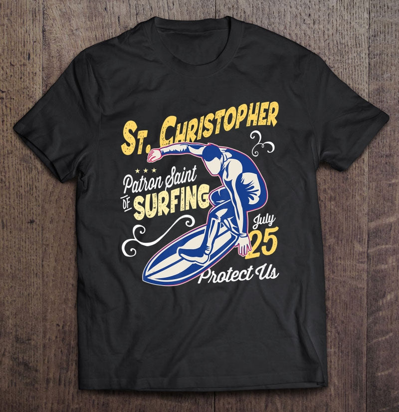 St. Christopher Surf Patron Saint Of Surfing Catholic Men Shirt