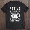 Stoner Serenity Prayer Sativa To Change Indica To Accept Tee