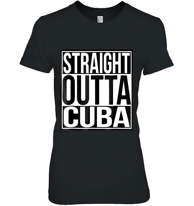 Straight Outta Cuba Ladies Tee
