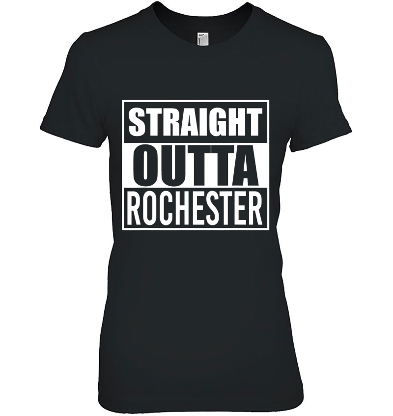 Straight Outta Rochester Funny Best Gift New York Ny State Hoodie