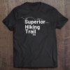 Superior Hiking Trail Shirt 310 Miles Tee