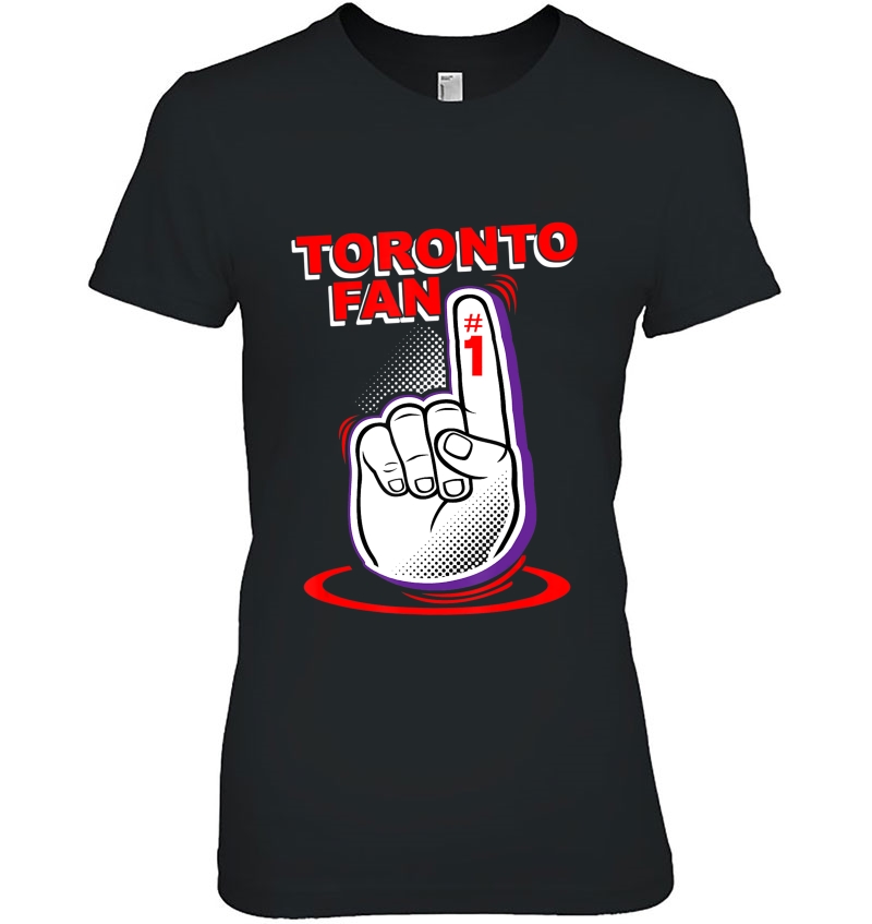 Toronto Fan One With Foam Finger Fc Or Raptors Sports Gift Ladies Tee