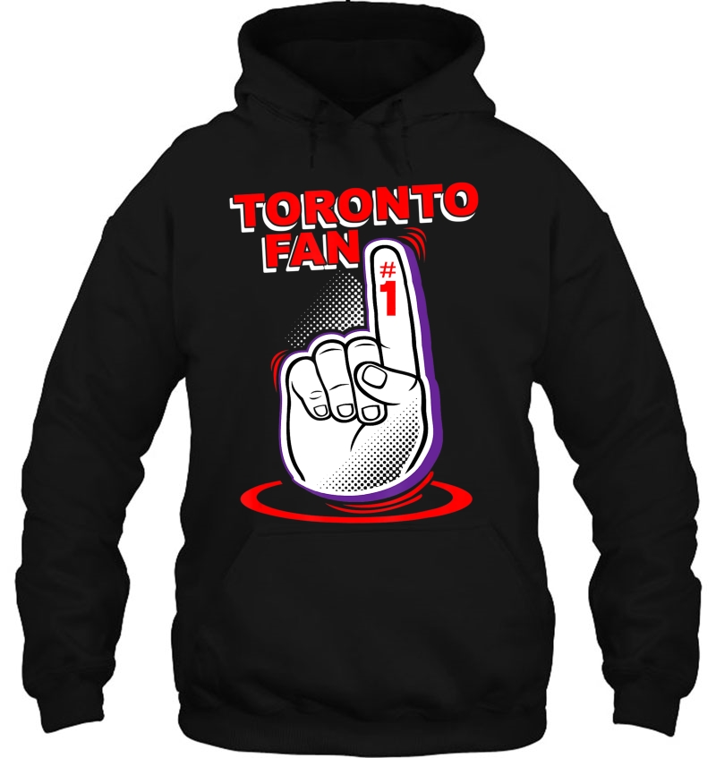 Toronto Fan One With Foam Finger Fc Or Raptors Sports Gift Hoodie