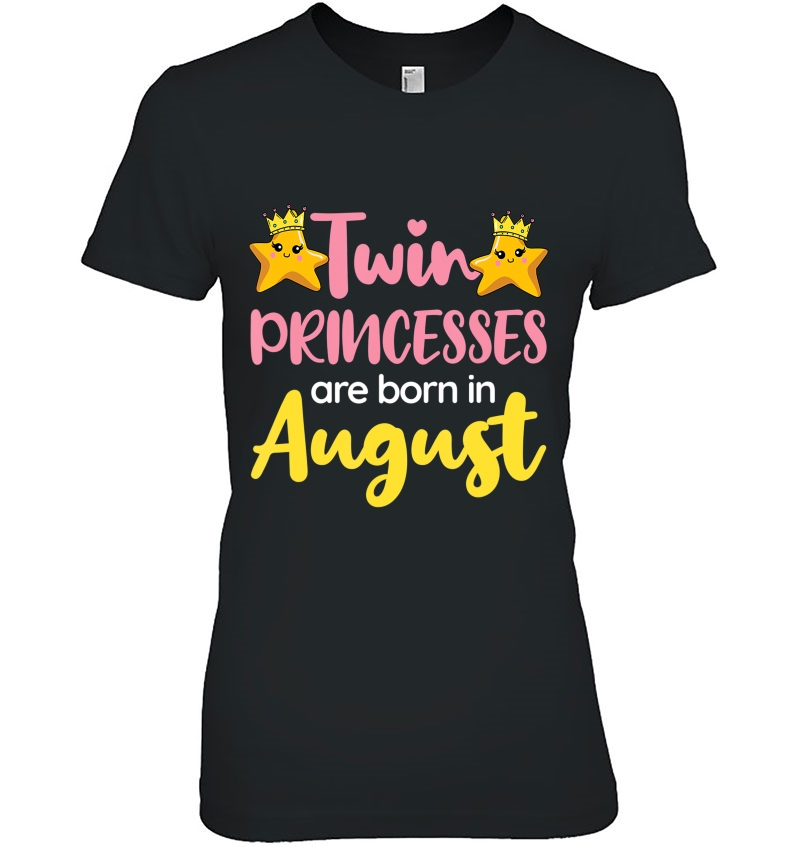 Twin Princesses Are Born In August - Girls Twin Birthday Hoodie