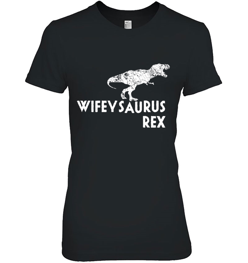 Wifeysaurus Rex Shirt, Funny Cute Dinosaur Twin Gift Ladies Tee