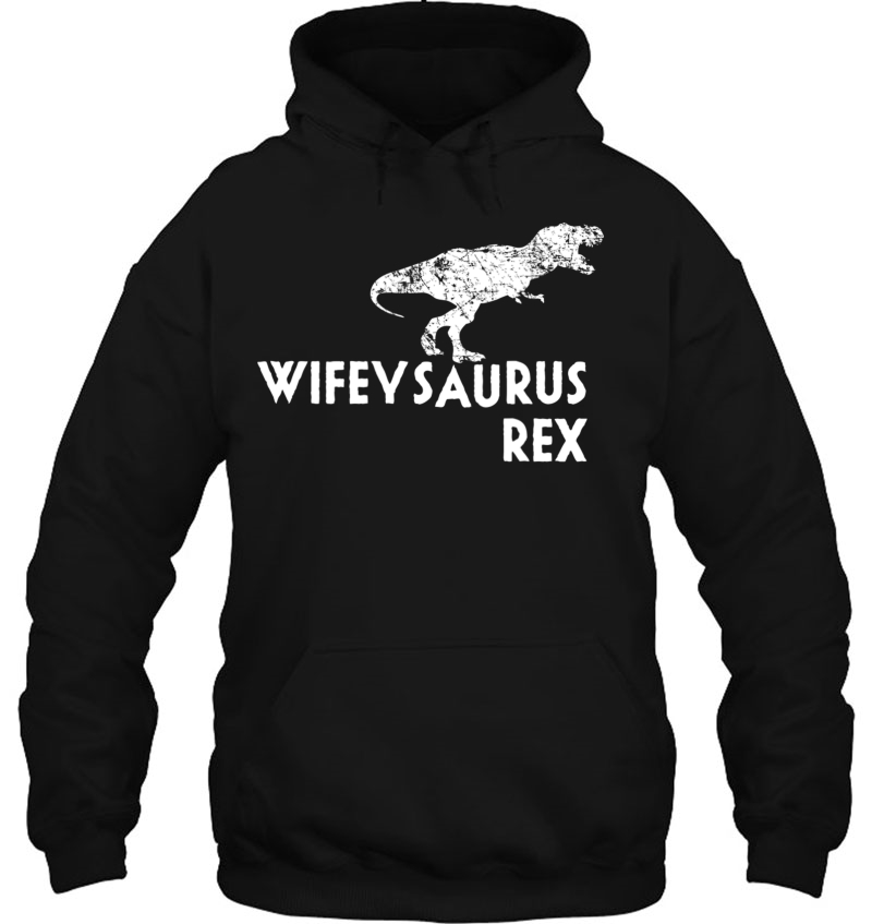 Wifeysaurus Rex Shirt, Funny Cute Dinosaur Twin Gift Hoodie