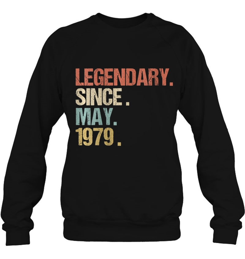 Womens 40Th Birthday Gift Legendary Since May 1979 Retro Vintage Sweatshirt