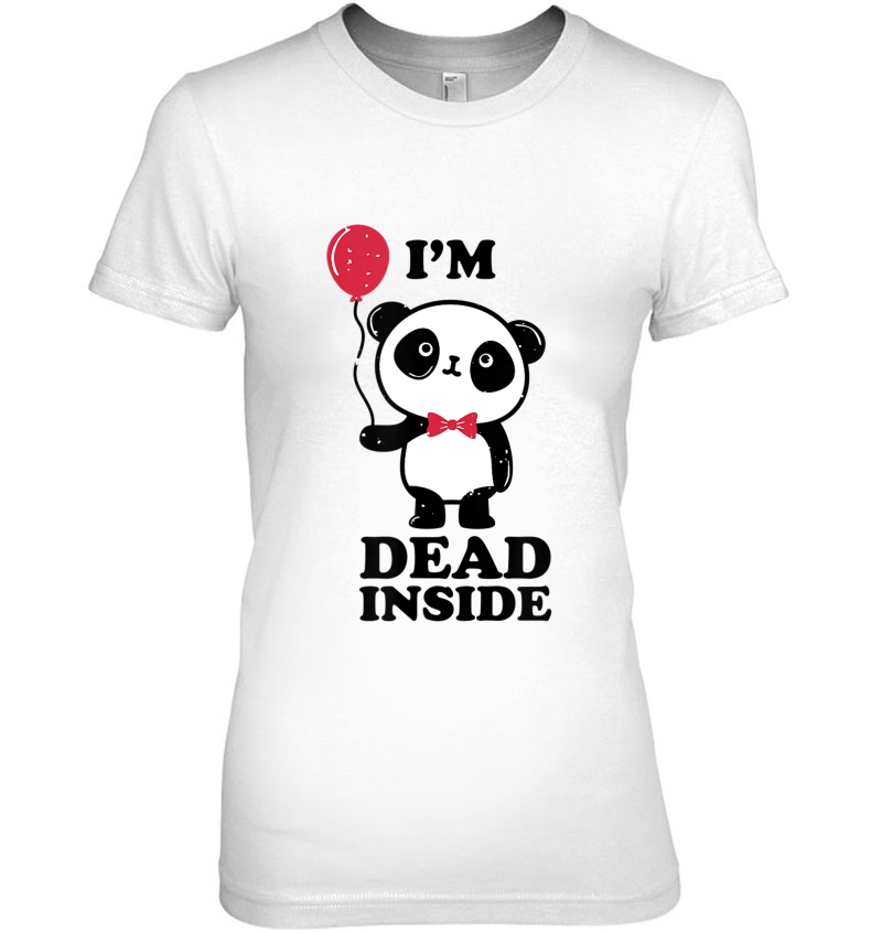 I'm Dead Inside. Miserable, Depressed Or Unhappy. Cute Panda Hoodie