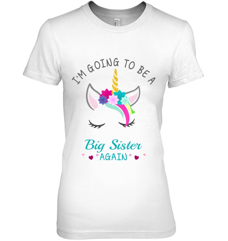 I'm Going To Be A Big Sister Again Unicorn For Girls Hoodie