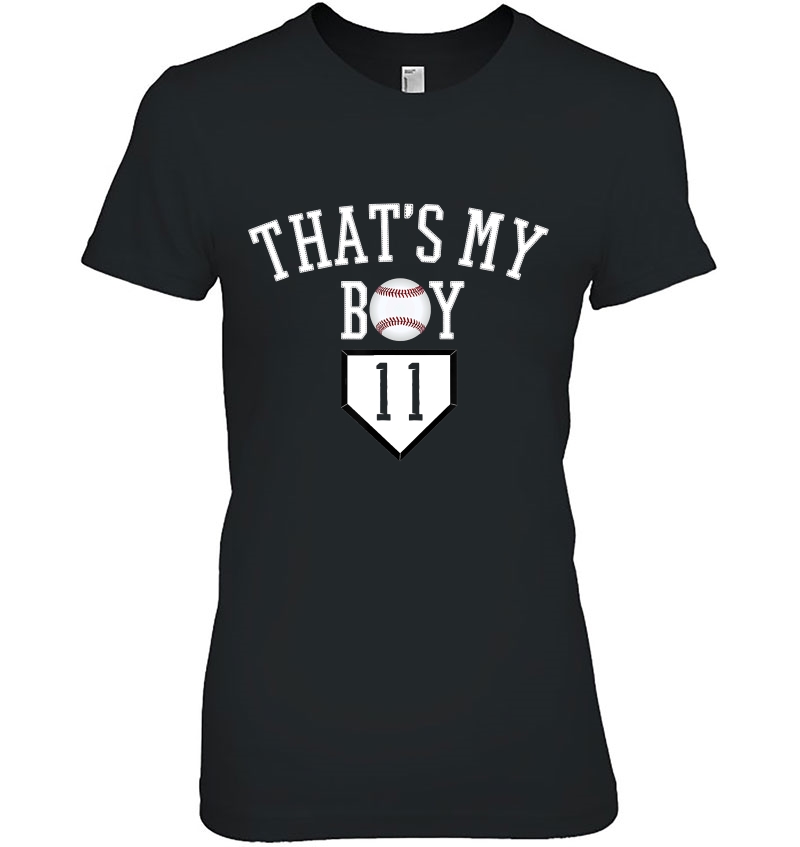 11 Thats My Boy Baseball Number Shirt-Baseball Mom Dad Hoodie