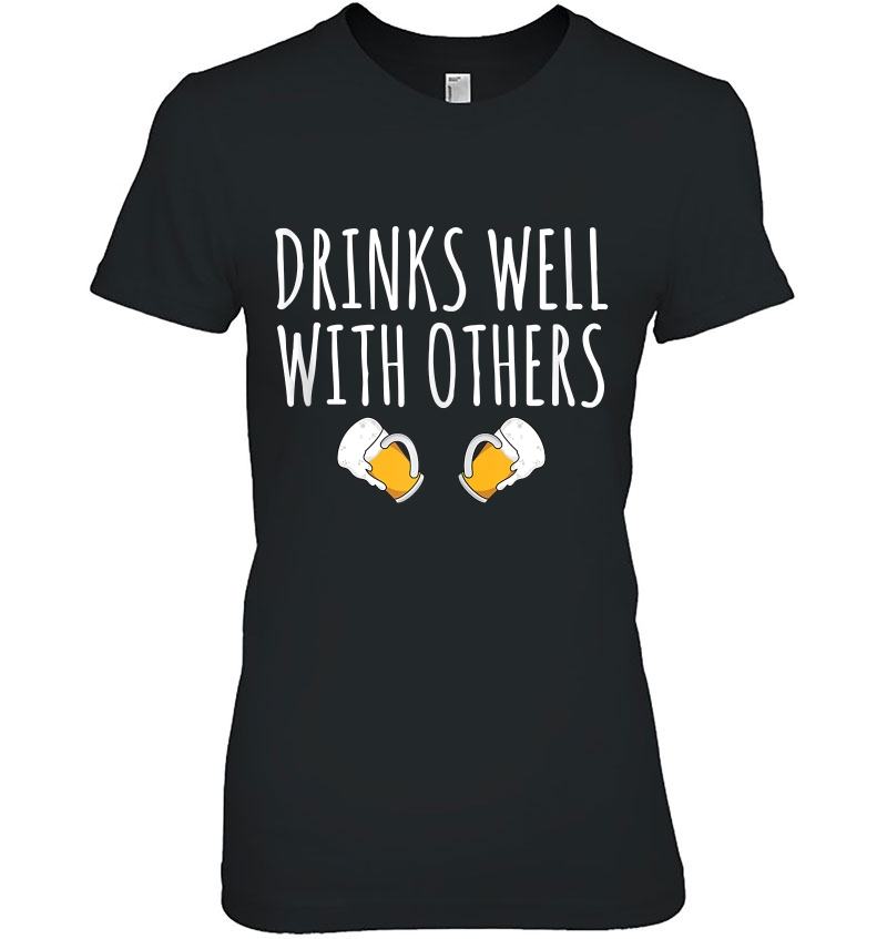 Beer Lover Gift - Drinks Well With Others Hoodie