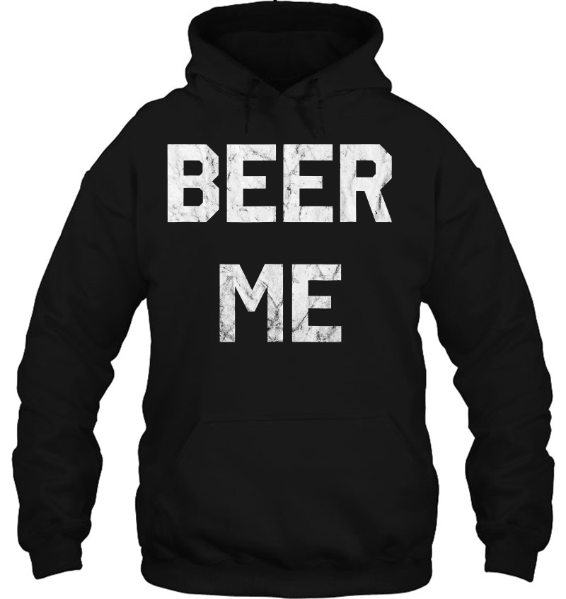 Beer Me Funny Beer Drinking Mugs