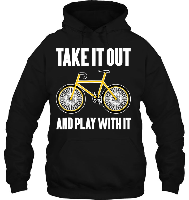 Bike Funny Take It Out And Play With I. Cyclist Mugs