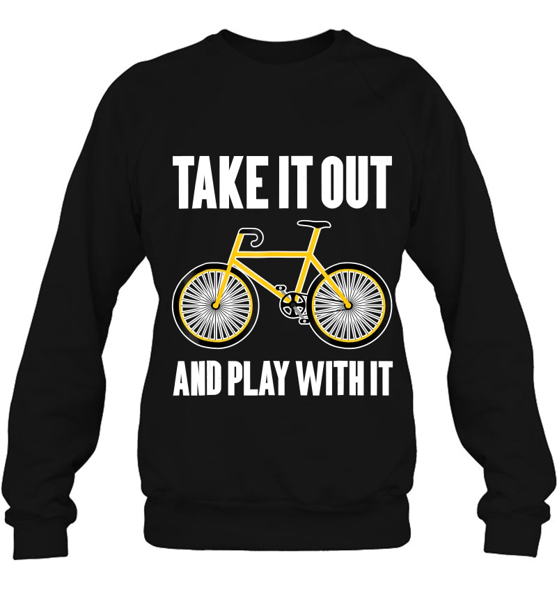 Bike Funny Take It Out And Play With I. Cyclist Mugs