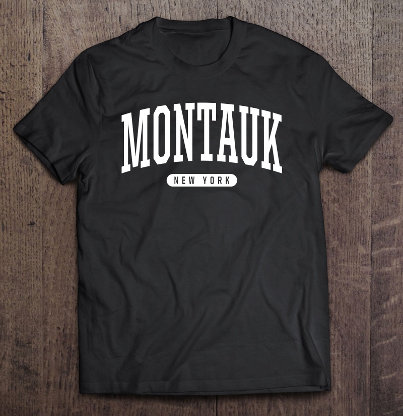 College Style Montauk New York Souvenir Gift Shirt