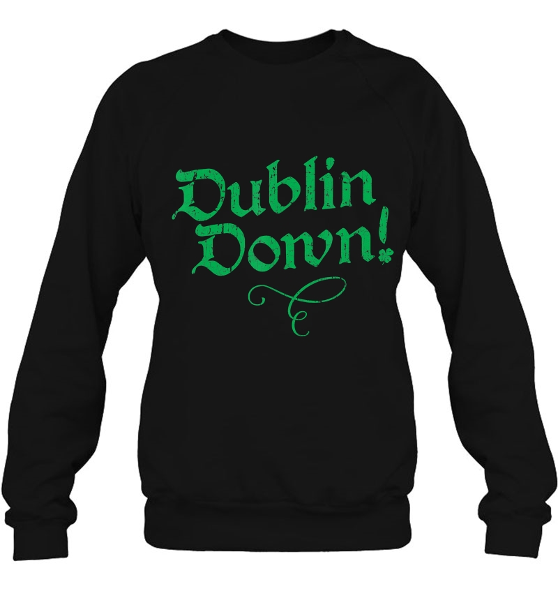 Dublin Down! Funny St Patricks Irish Party Mugs