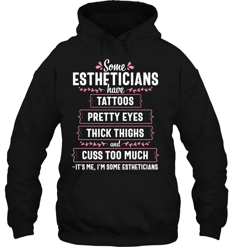 Esthetician Thighs Cosmetologist Makeup Artist Cosmetology Hoodie