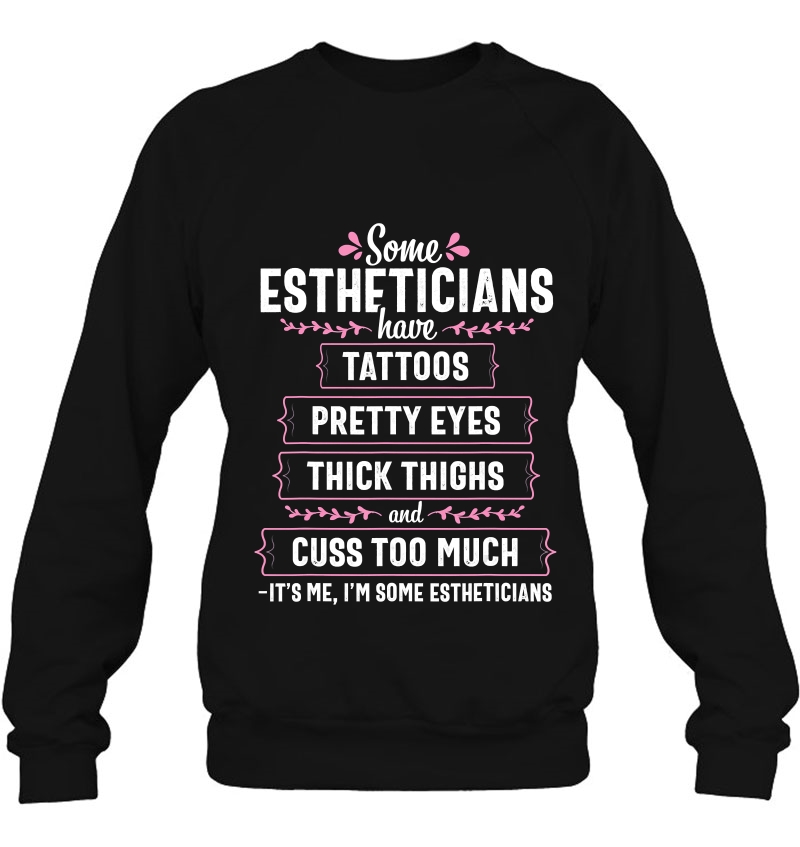 Esthetician Thighs Cosmetologist Makeup Artist Cosmetology Sweatshirt