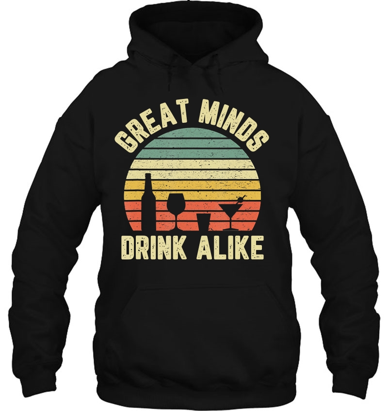 Funny Great Minds Drink Alike Drinking Alcohol Beer Wine Mugs