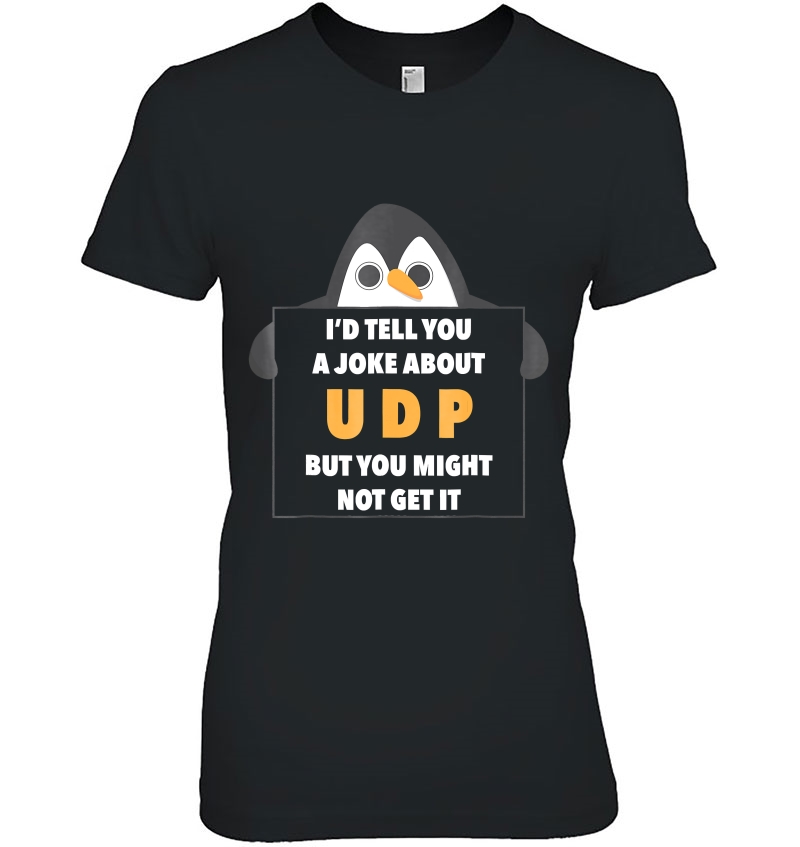 Funny Penguin Udp Jokes Tee Hoodie